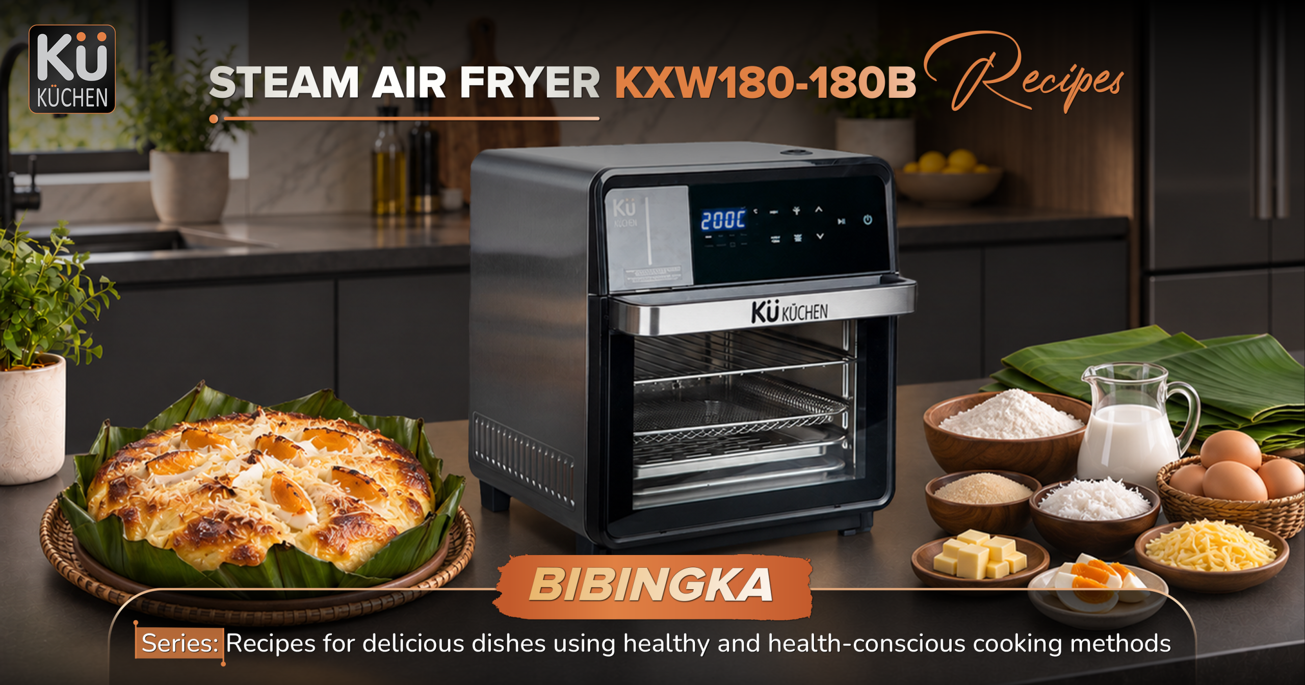 STEAM AIR FRYER KXW180-180B RECIPES – Filipino Bibingka | KÜ KÜCHEN GERMANY